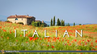 Italian Classical Music [upl. by Ennaylloh953]