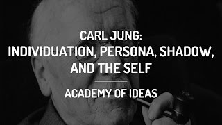 Introduction to Carl Jung  Individuation the Persona the Shadow and the Self [upl. by Lorolla395]