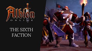 Albion Online  The Sixth Faction [upl. by Airenahs]