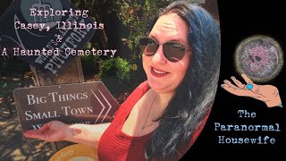 Exploring Casey Illinois and A Haunted Cemetery [upl. by Aicrag635]