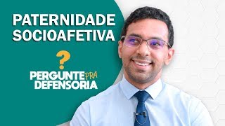 Paternidade socioafetiva O que é Como fazer o reconhecimento [upl. by Aizirtap]