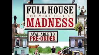 Full House – The Very Best Of Madness [upl. by Cyrillus935]