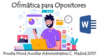 OFIMÁTICA PARA OPOSITORES PRUEBA WORD AUXILIAR ADMINISTRATIVO [upl. by Fisa]