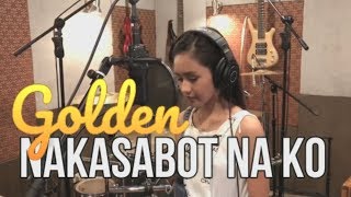 Golden Cañedo  NAKASABOT NA KO Kuya Bryan  OBM [upl. by Reiners]