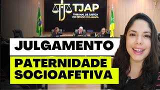 JULGAMENTO PATERNIDADE SOCIOAFETIVA [upl. by Refenej467]